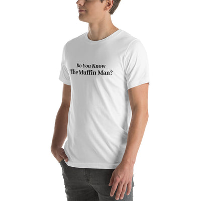 Muffin Man Unisex T-Shirt